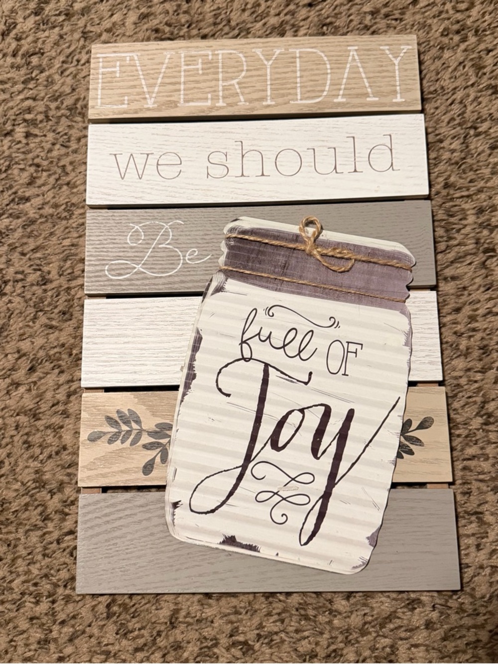 Everyday We Should Be Full of Joy Wood Sign - Neutral Tones